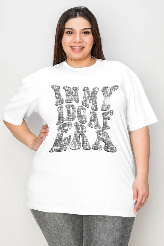Simply Love Full Size IN MY IDGAF ERA Graphic T-Shirt - family place